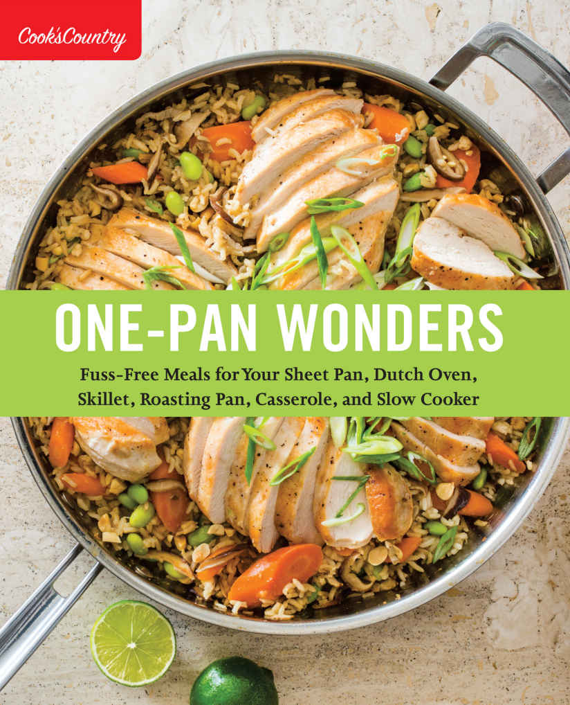 One-Pan Wonders: Fuss-Free Meals for Your Sheet Pan, Dutch Oven, Skillet, Roasting Pan, Casserole, and Slow Cooker (Cook's Country) ebook cover