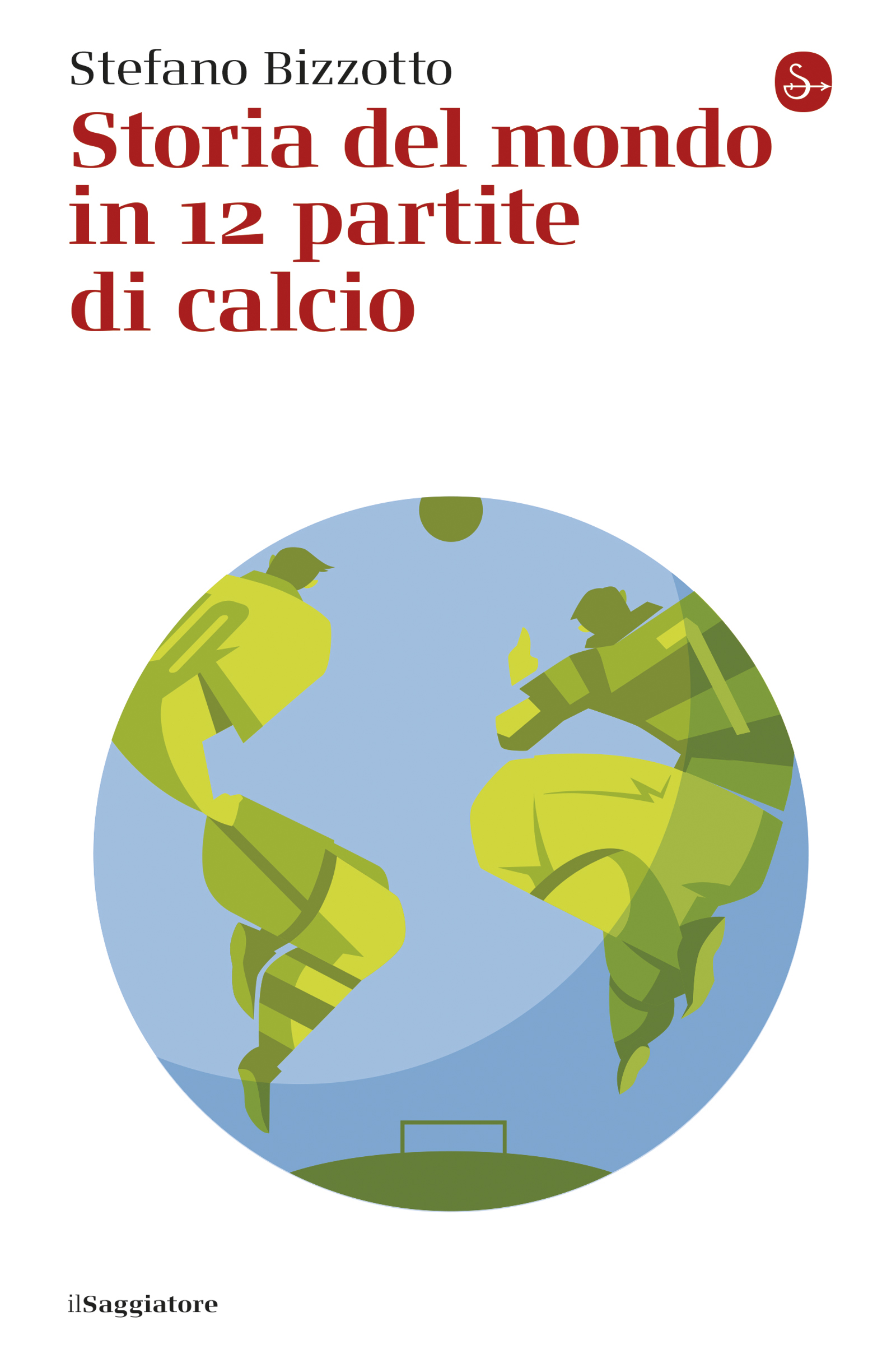 Storia del mondo in 12 partite di calcio ebook cover