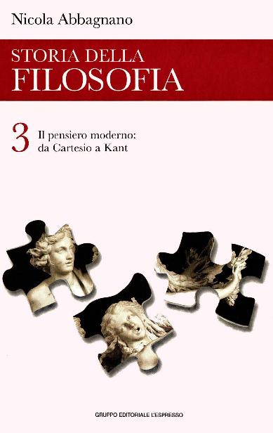 Storia della filosofia. Il Pensiero Moderno da Cartesio a Kant ebook cover