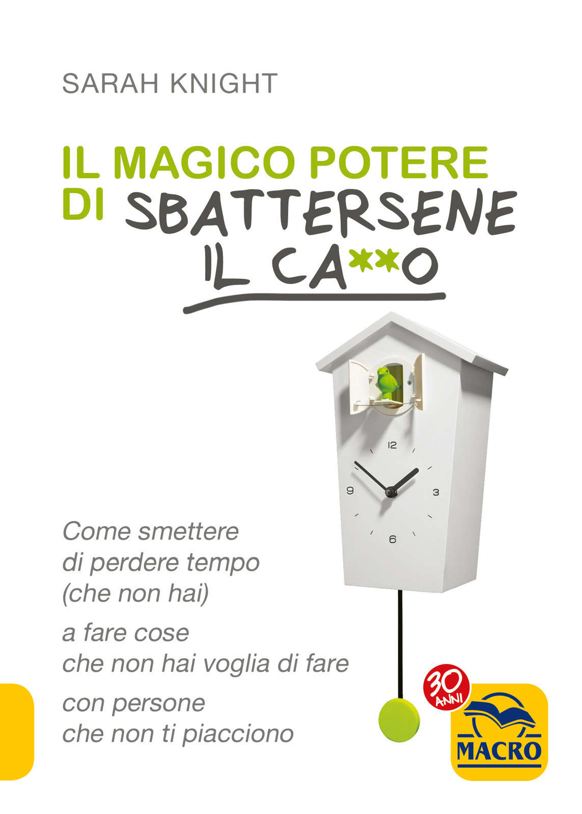 Il magico potere di sbattersene il ca**o ebook cover