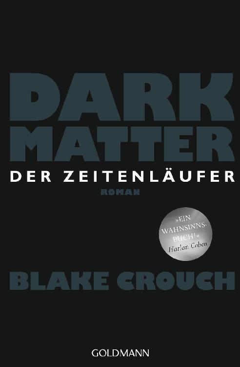 Dark Matter - Der Zeitenl&Atilde;&curren;ufer ebook cover