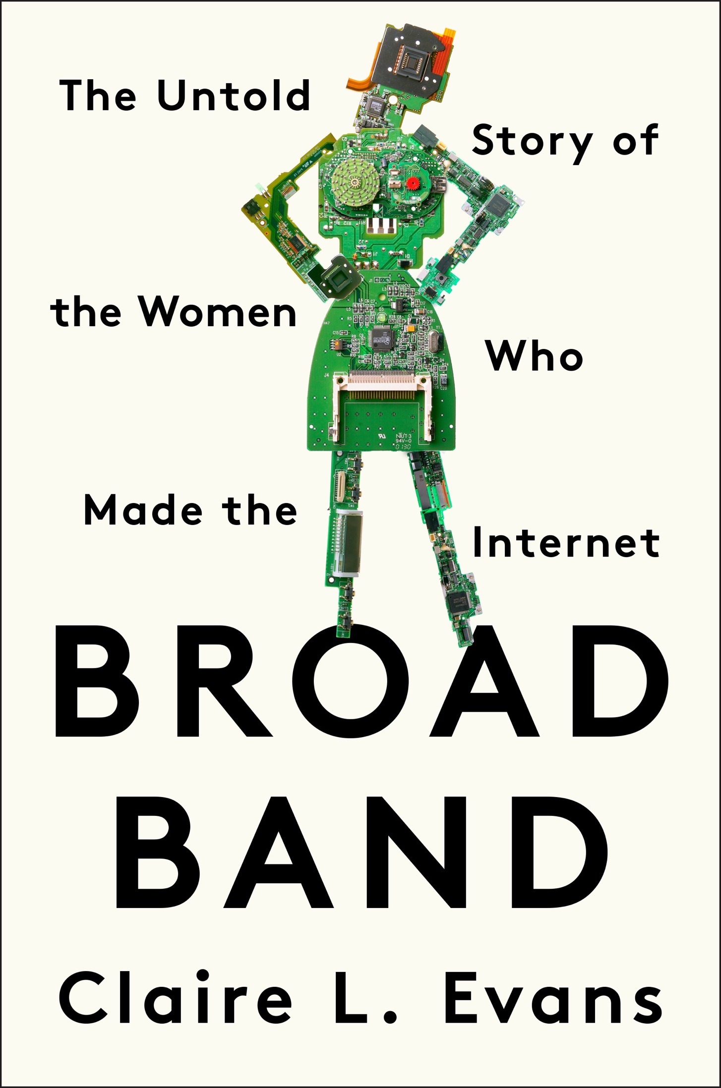 The Untold Story of the Women Who Made the Internet ebook cover