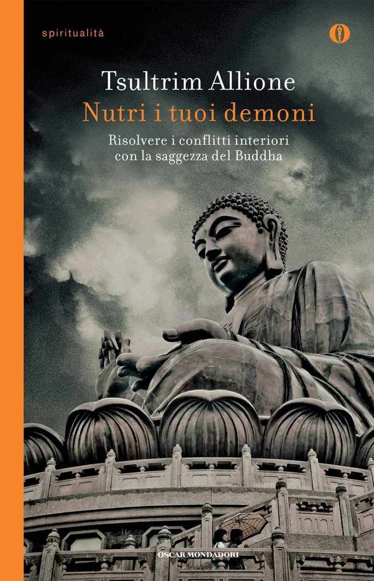 Nutri i tuoi demoni: Risolvere i conflitti interiori con la saggezza del Buddha. (Italian Edition) ebook cover