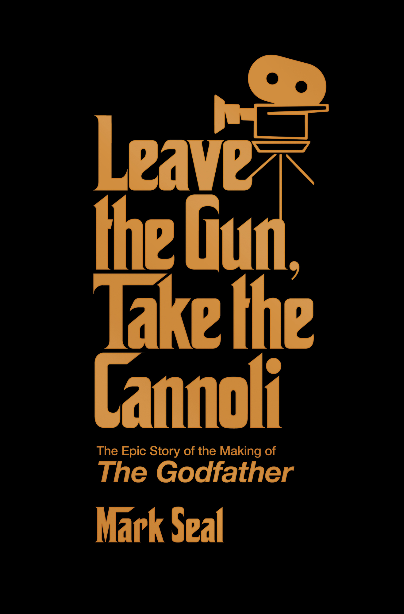 The Epic Story of the Making of The Godfather ebook cover