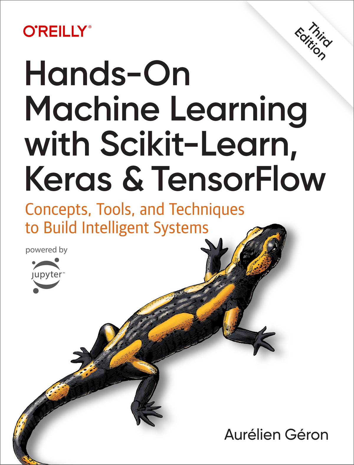 Hands-On Machine Learning with Scikit-Learn, Keras, and TensorFlow ebook cover