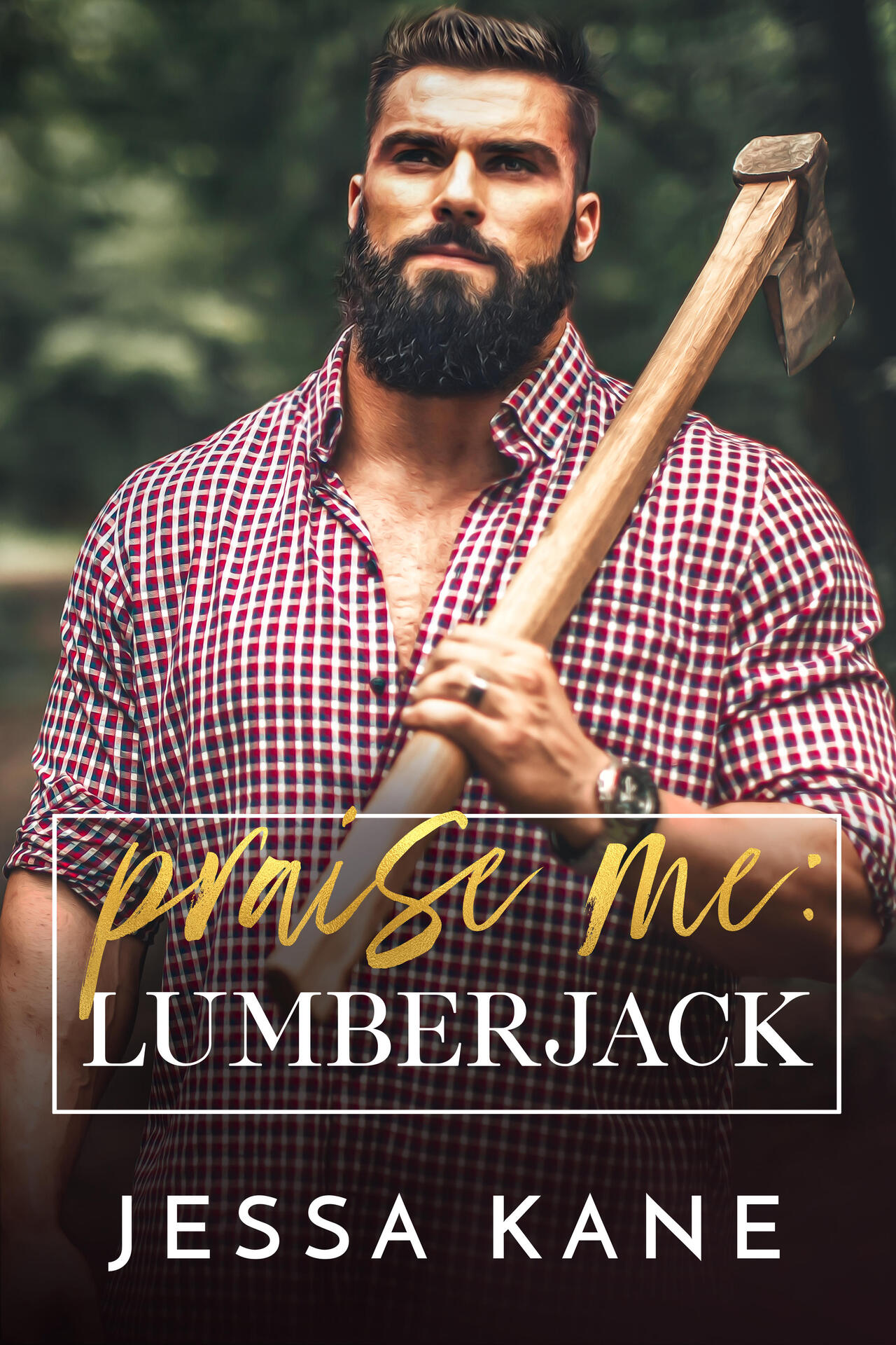 Praise Me: Lumberjack ebook cover