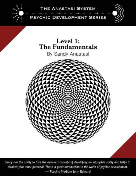 The Anastasi System - Psychic Development Level 1: The Fundamentals (The Anastasi System of Psychic Development) ebook cover