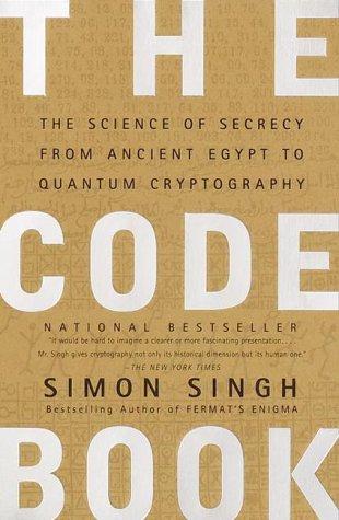 The Code Book: The Science of Secrecy From Ancient Egypt to Quantum Cryptography ebook cover