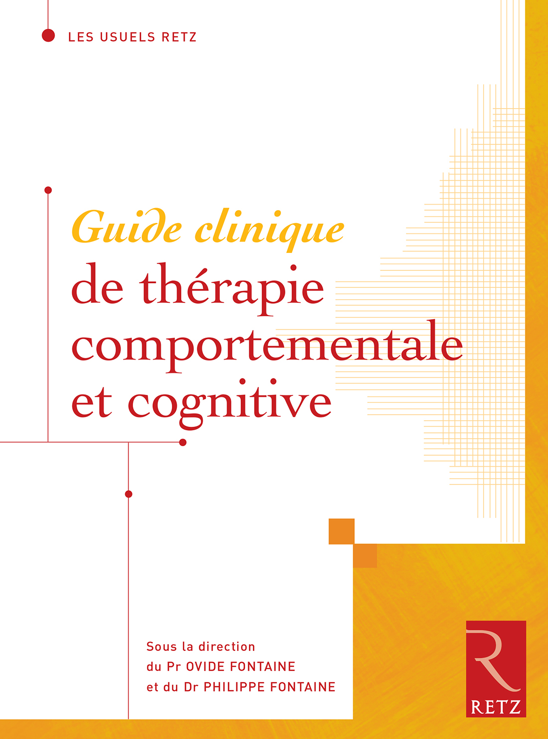 Guide clinique de th&Atilde;&copy;rapie comportementale et cognitive ebook cover