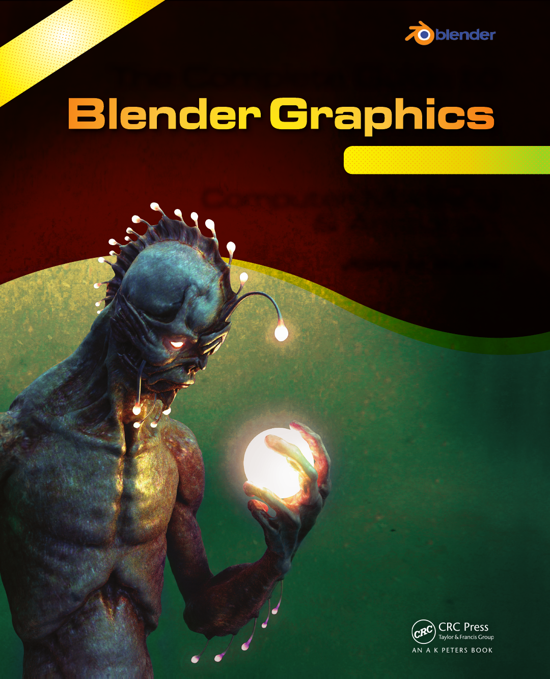 The Complete Guide to Blender Graphics: Computer Modeling & Animation, Second Edition (for Tauhid Islam) ebook cover