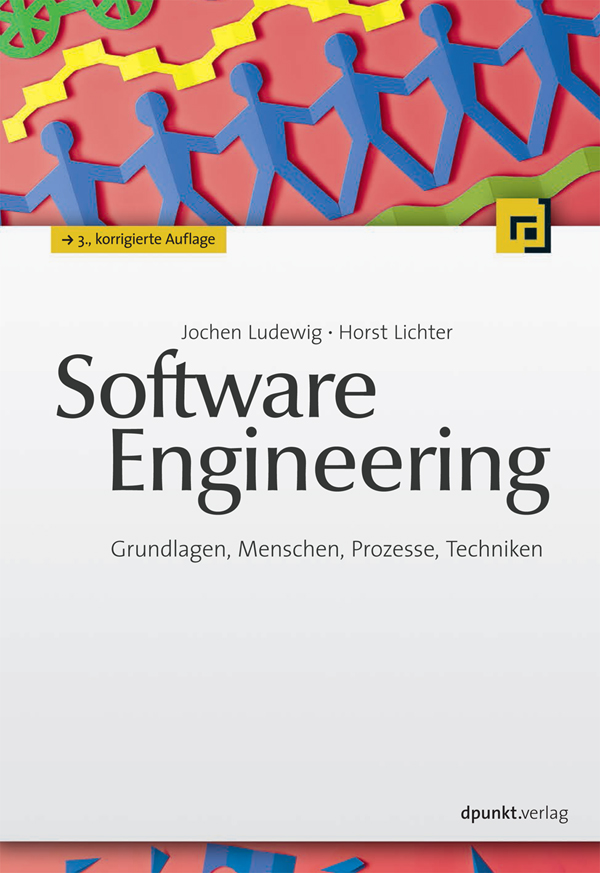 Software Engineering - Grundlagen, Menschen, Prozesse, Techniken ebook cover