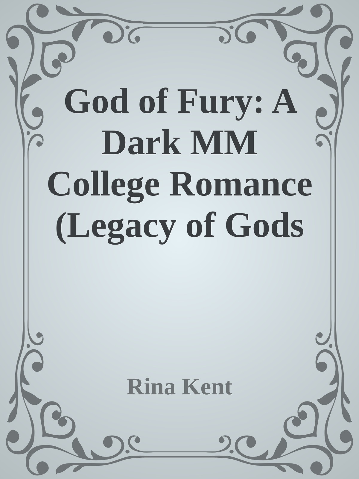 God of Fury: A Dark MM College Romance (Legacy of Gods Book 5) ebook cover