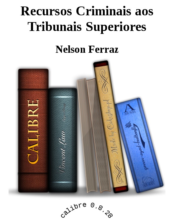 Recursos Criminais aos Tribunais Superiores ebook cover