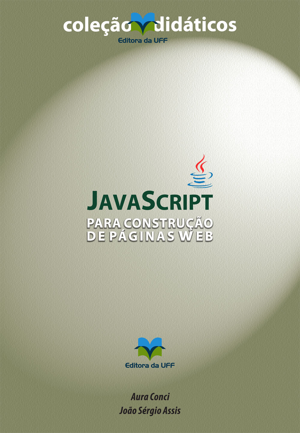 Javascript para constru&Atilde;&sect;&Atilde;&pound;o de p&Atilde;&iexcl;ginas de Web ebook cover