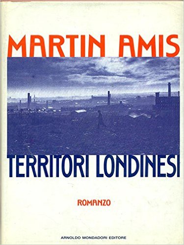 Amis Martin - 1989 - Territori londinesi ebook cover