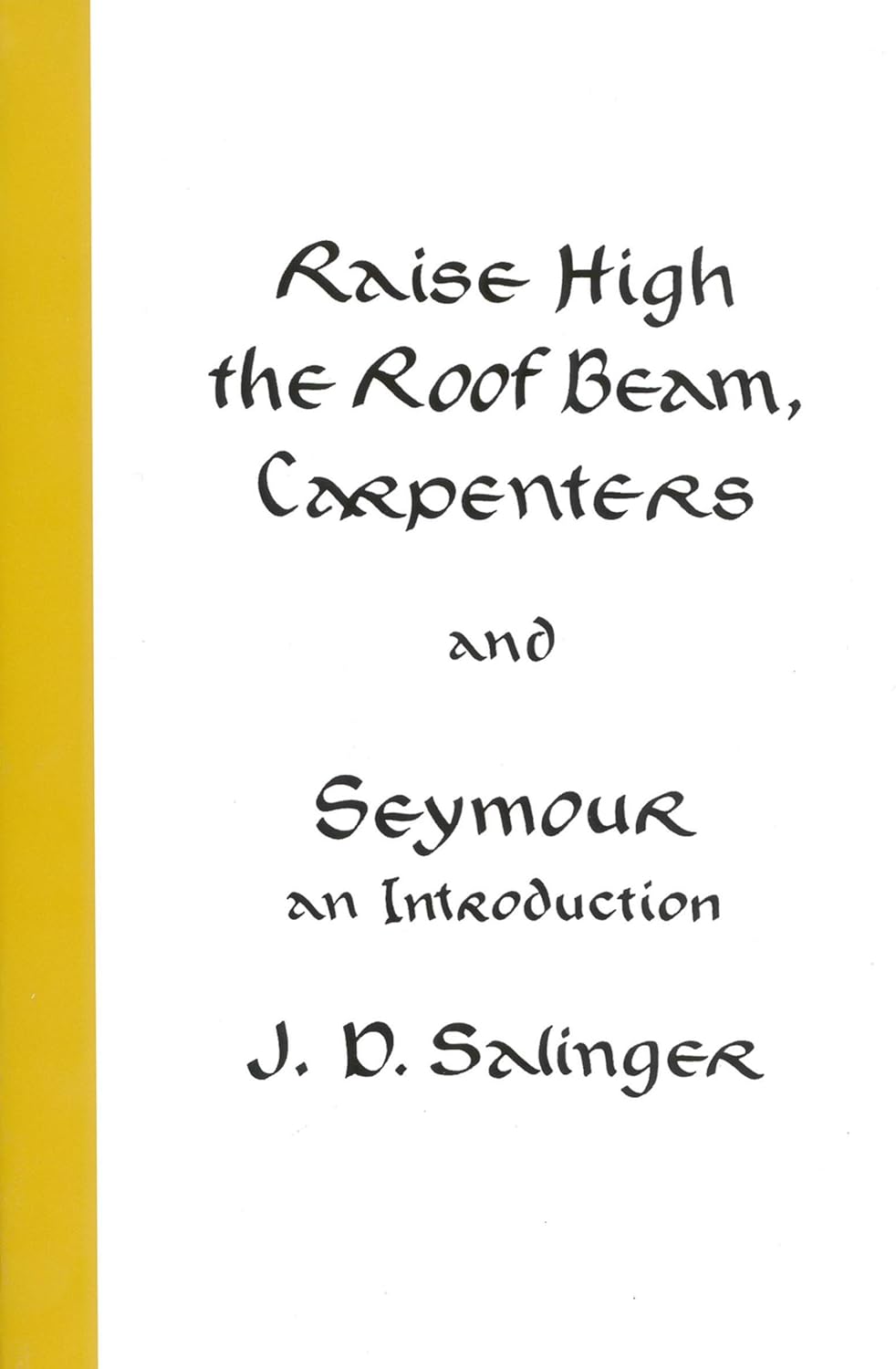 Raise High the Roof Beam, Carpenters and Seymour: An Introduction ebook cover