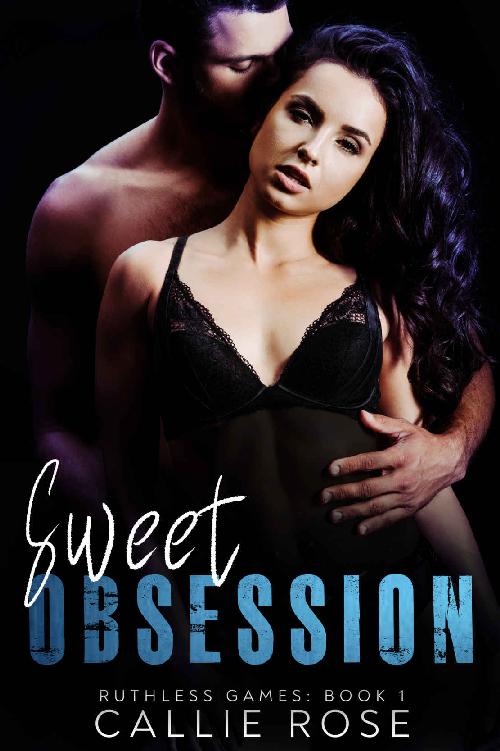 Sweet Obsession: A Dark New Adult Romance (Ruthless Games Book 1) ebook cover