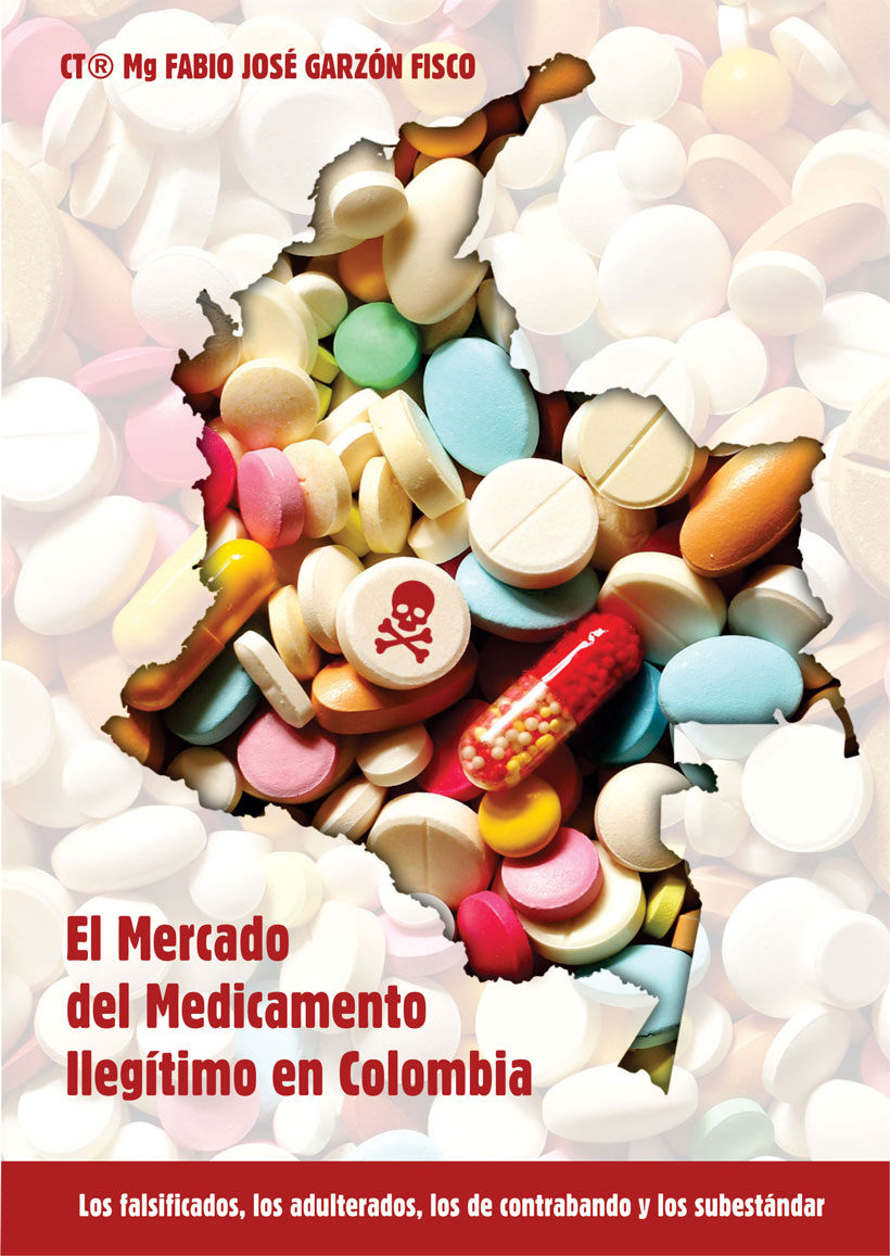 El Mercado del Medicamento Ileg&Atilde;&shy;timo 
en Colombia ebook cover