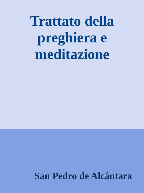 Trattato della preghiera e meditazione ebook cover