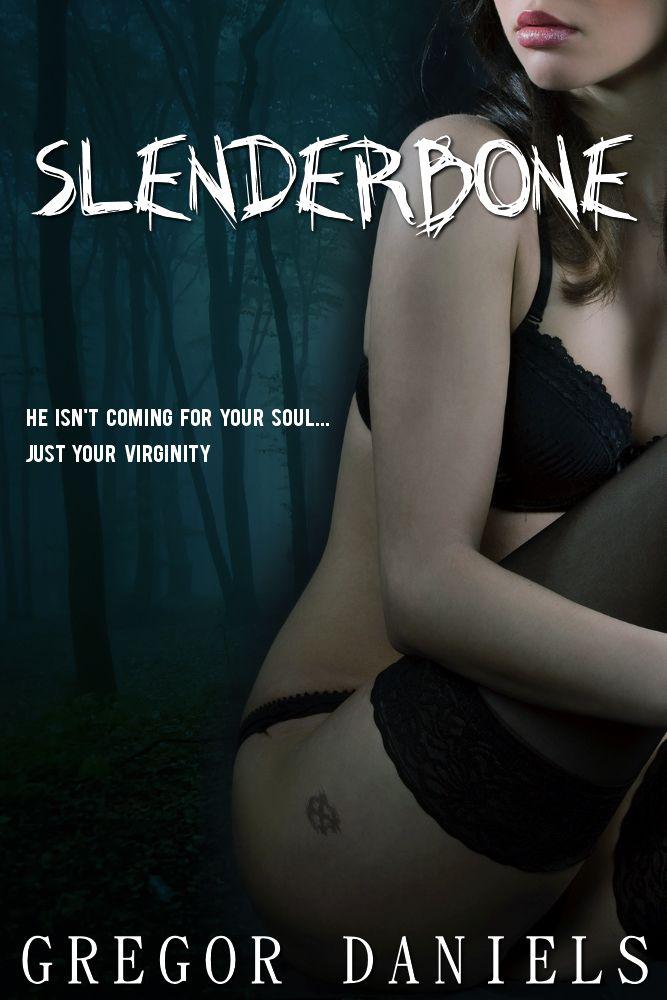 Slenderbone (Paranormal First Time Erotica) ebook cover