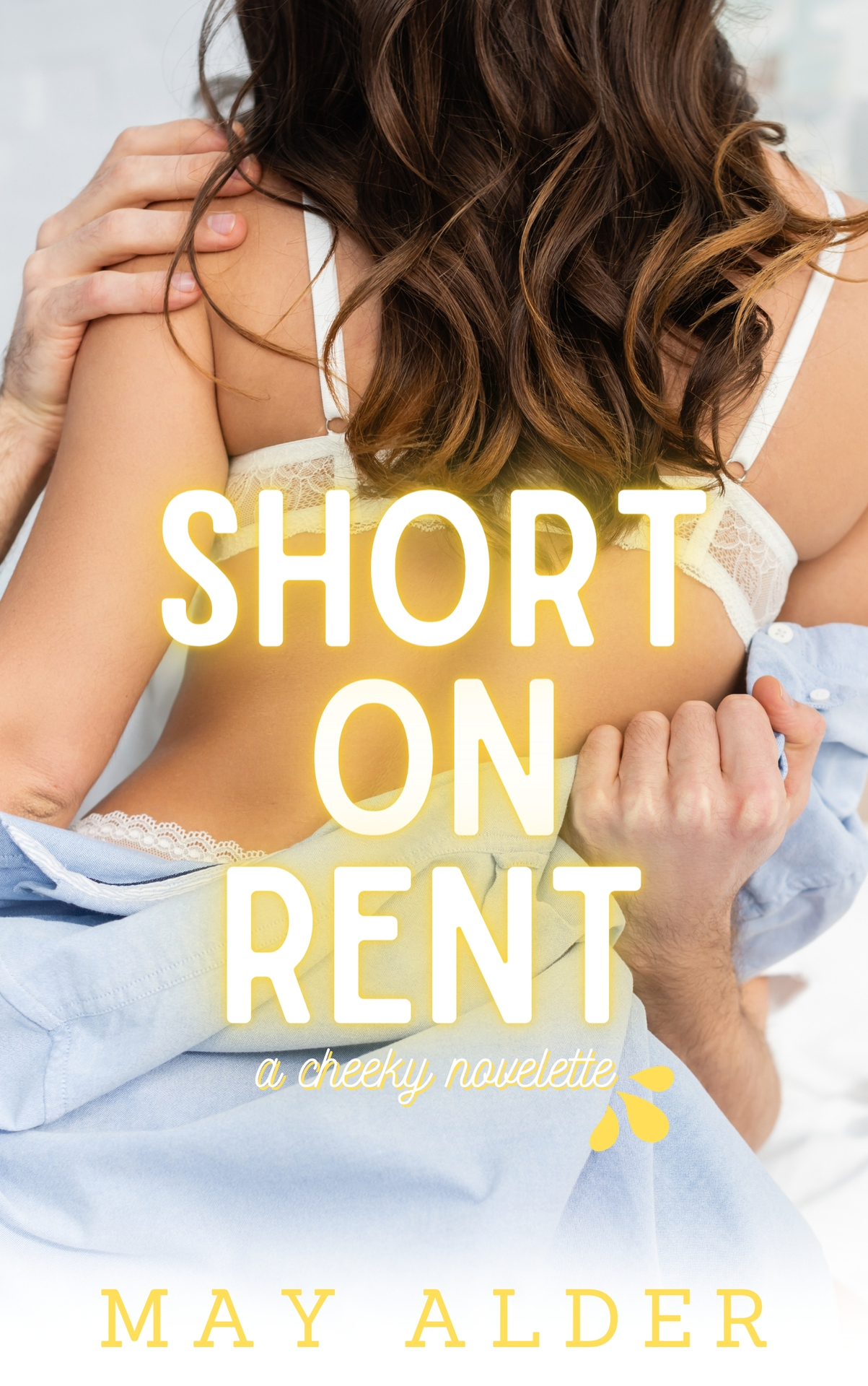 Short on Rent: A Cheeky Novelette ebook cover