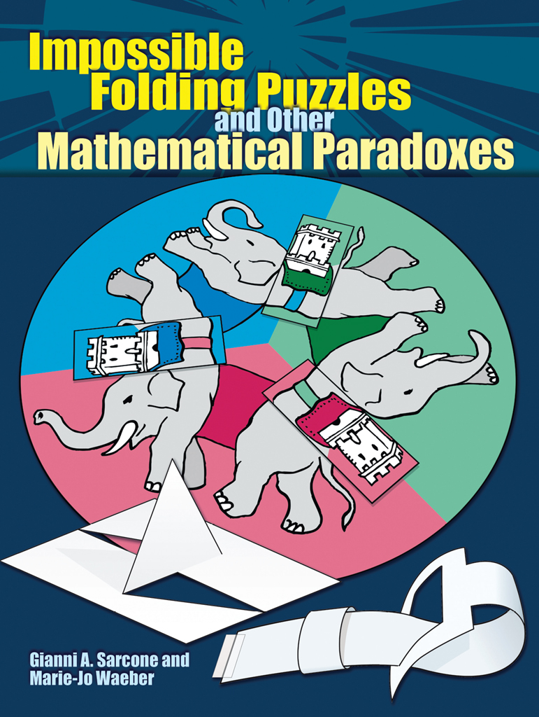 Impossible Folding Puzzles and Other Mathematical Paradoxes ebook cover
