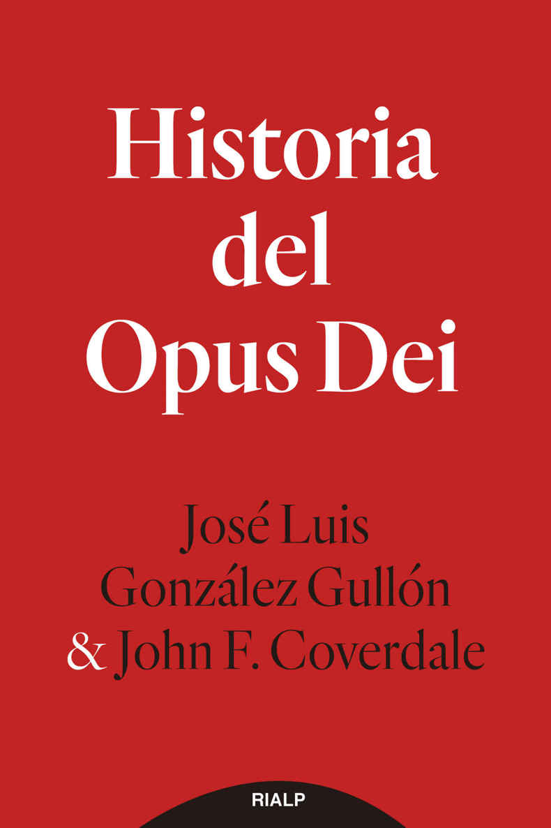 Historia del Opus Dei (Libros sobre el Opus Dei) (Spanish Edition) ebook cover