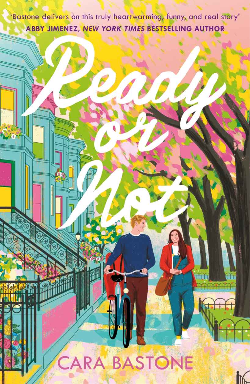 Ready or Not: A heartfelt, friends-to-lovers romance from the audio-bestselling author of CALL ME MAYBE! ebook cover