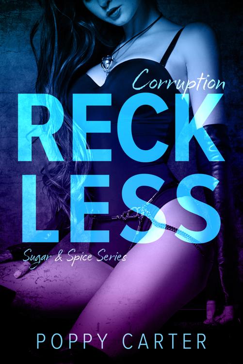 Reckless: Corruption (Sugar & Spice Series Book 3) ebook cover