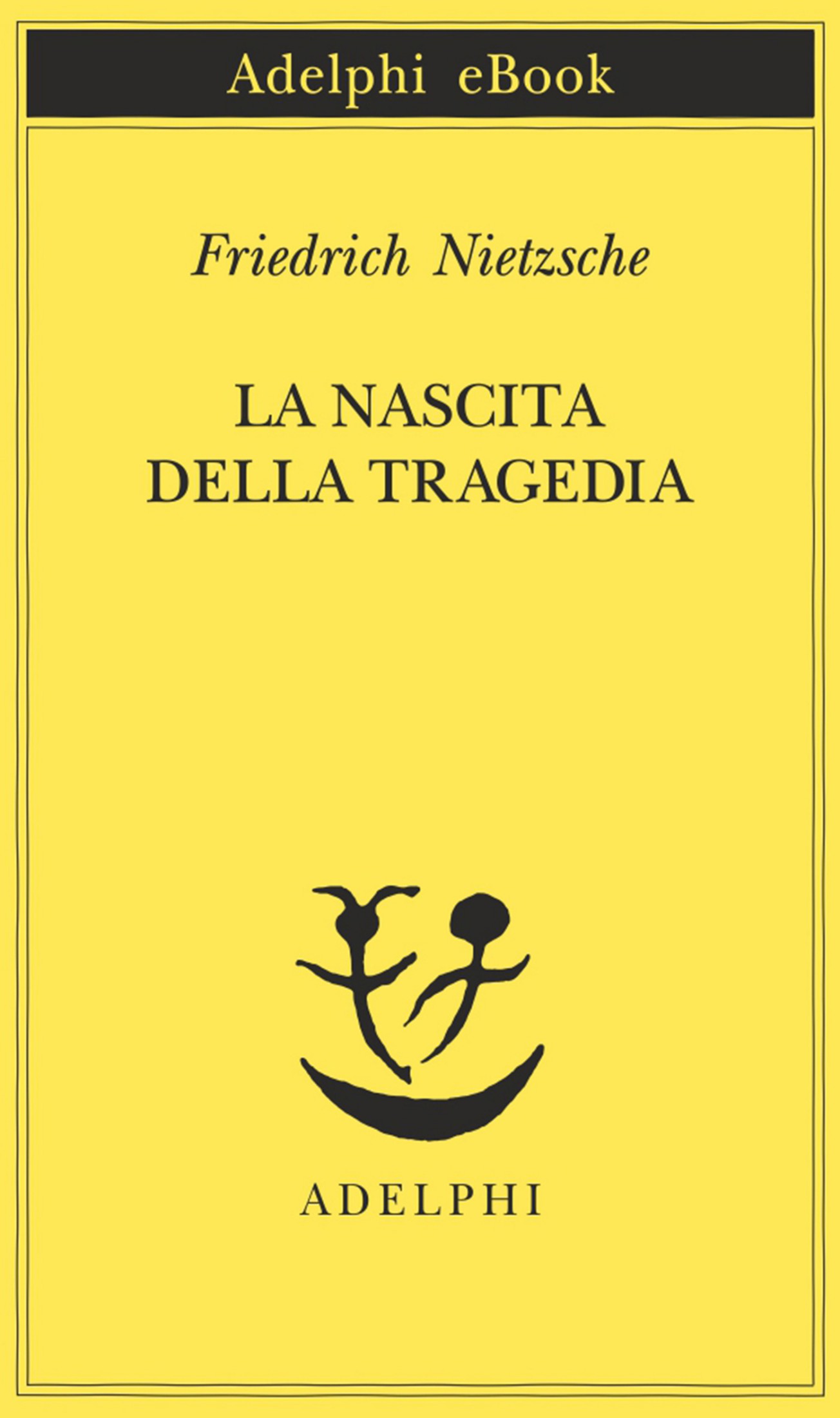 La nascita della tragedia (Adelphi) ebook cover