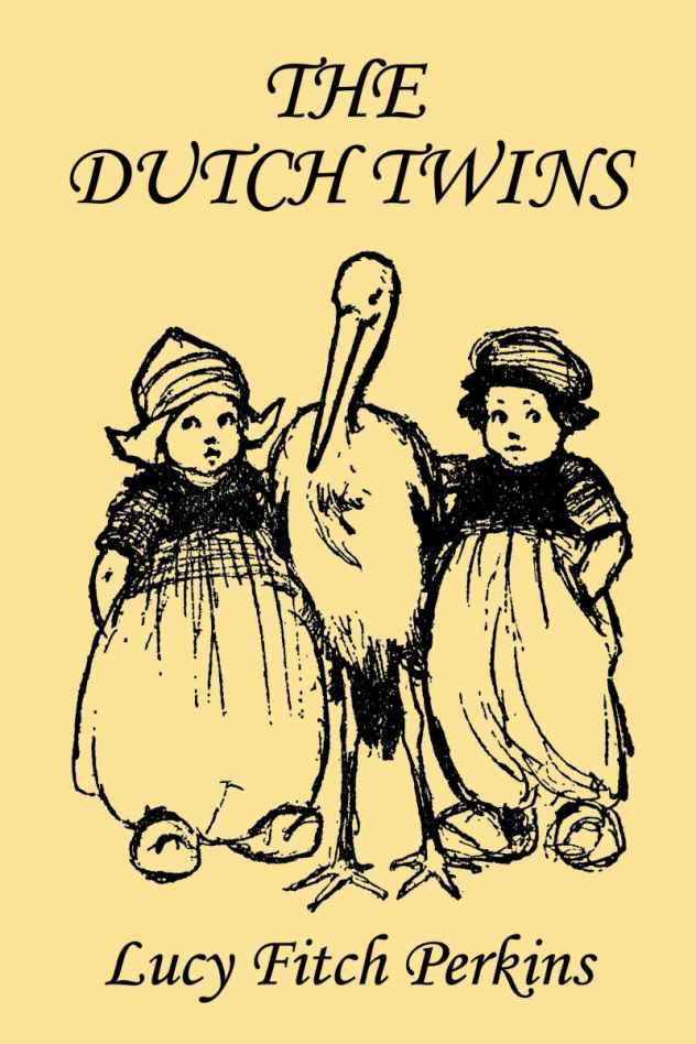 The Dutch Twins (Yesterday's Classics) ebook cover