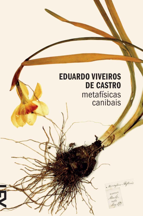 Metaf&Atilde;&shy;sicas canibais: Elementos para uma antropologia p&Atilde;&sup3;s-estrutural ebook cover