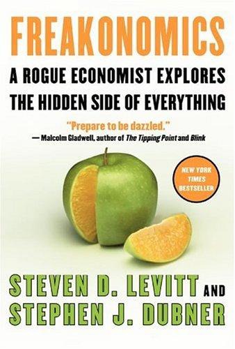 Freakonomics: A Rogue Economist Explores the Hidden Side of Everything ebook cover