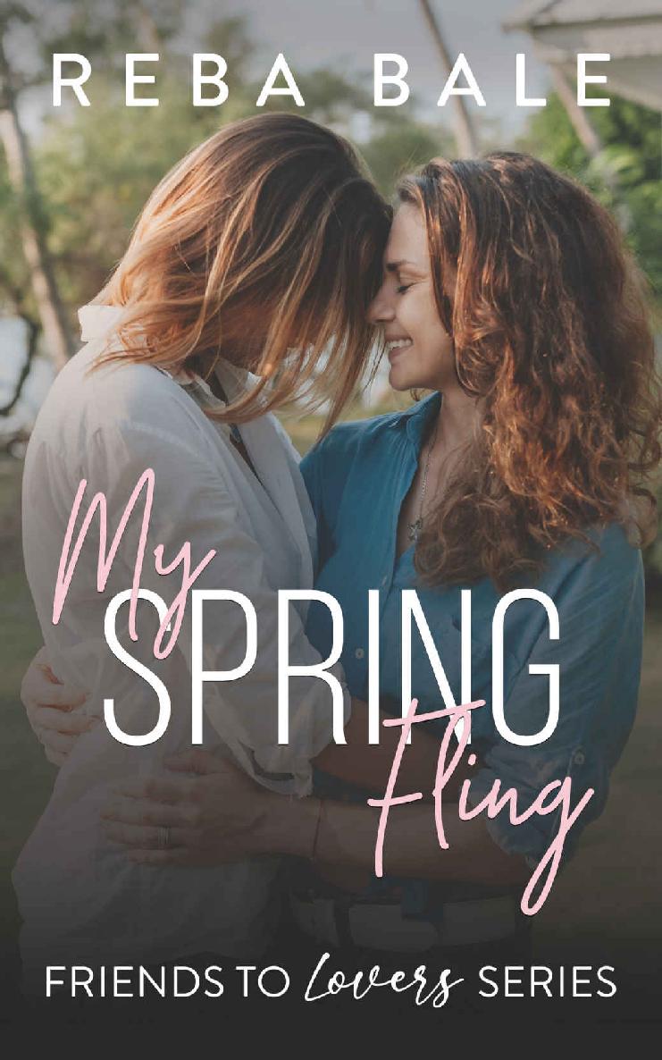 My Spring Fling: A Hot Instalove Lesbian Romance (Friends to Lovers Contemporary Lesbian Romance Book 9) ebook cover