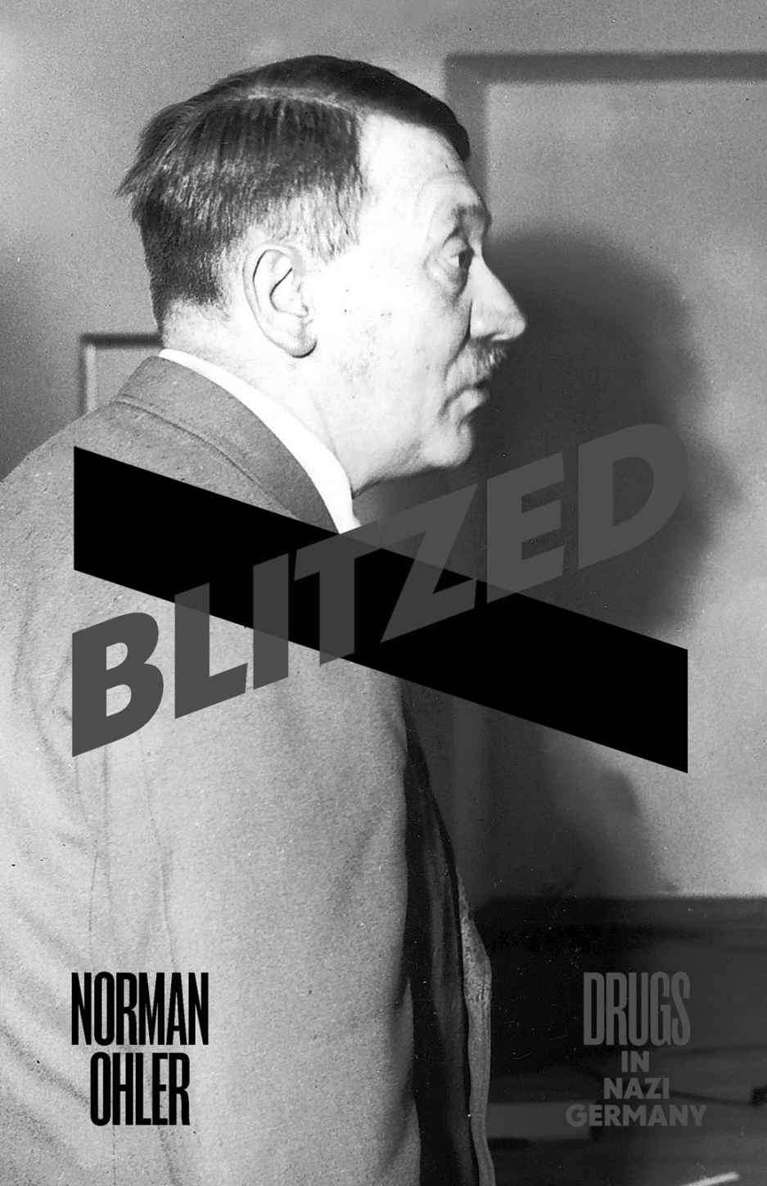 Blitzed: Drugs in Nazi Germany ebook cover