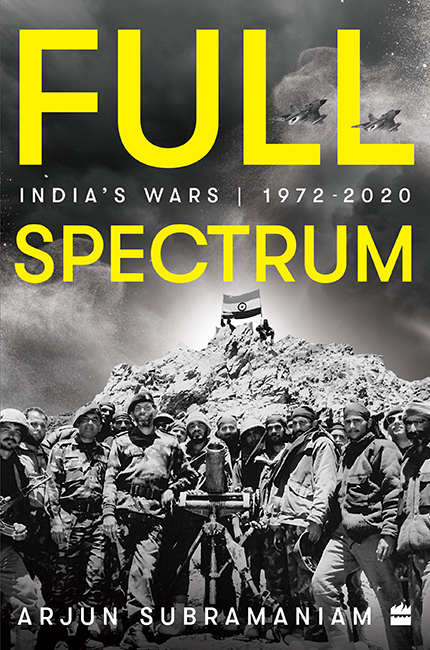 Full Spectrum: India's Wars, 1972-2020 ebook cover