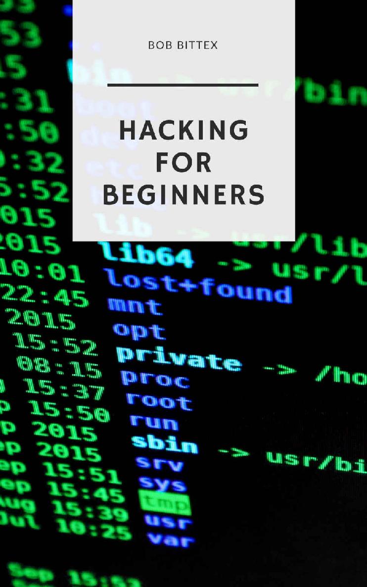 Hacking For Beginners: The Ultimate Guide To Becoming A Hacker ebook cover