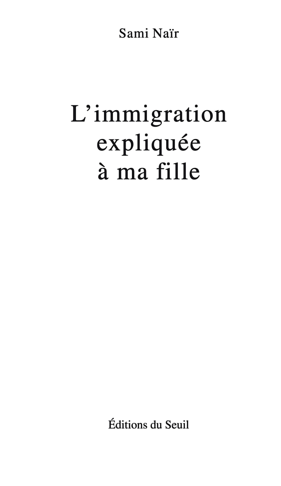 L'Immigration expliqu&Atilde;&copy;e &Atilde;&nbsp; ma fille ebook cover