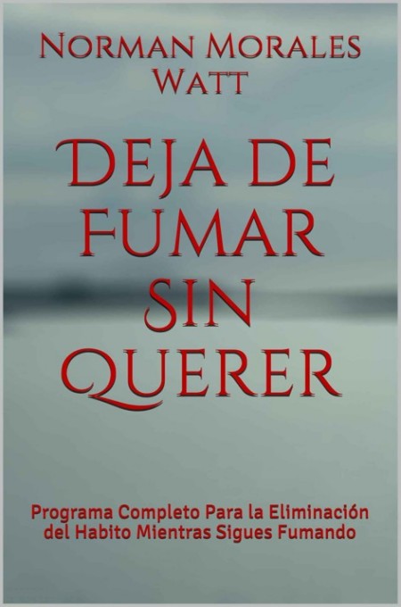 Deja de fumar sin querer ebook cover