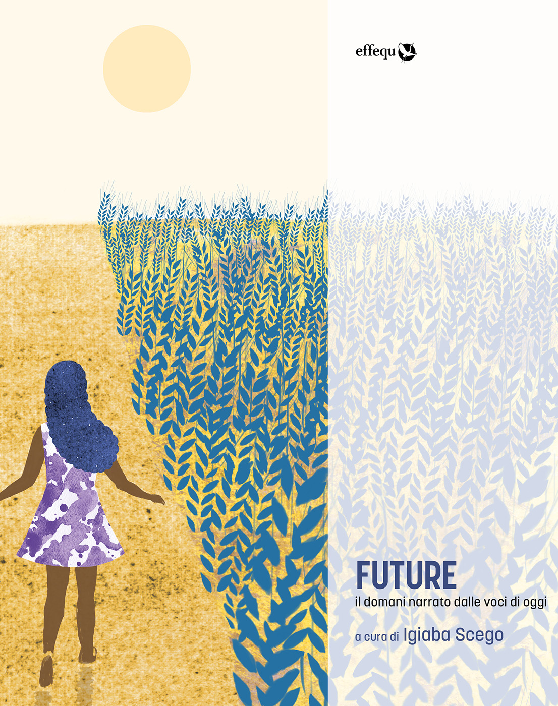 Future. Il domani narrato dalle voci di oggi ebook cover