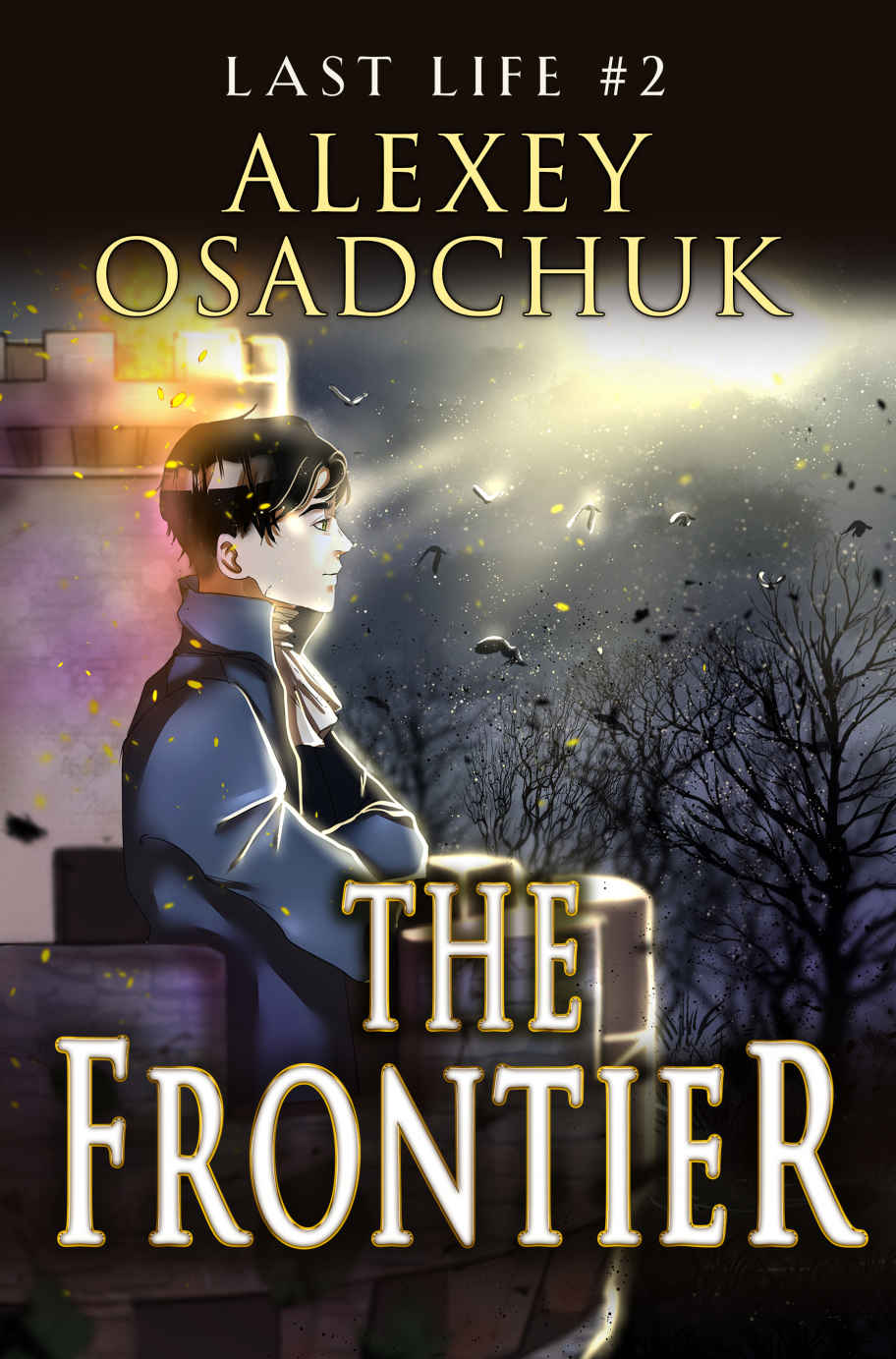 The Frontier (Last Life Book #2): A Progression Fantasy Series ebook cover