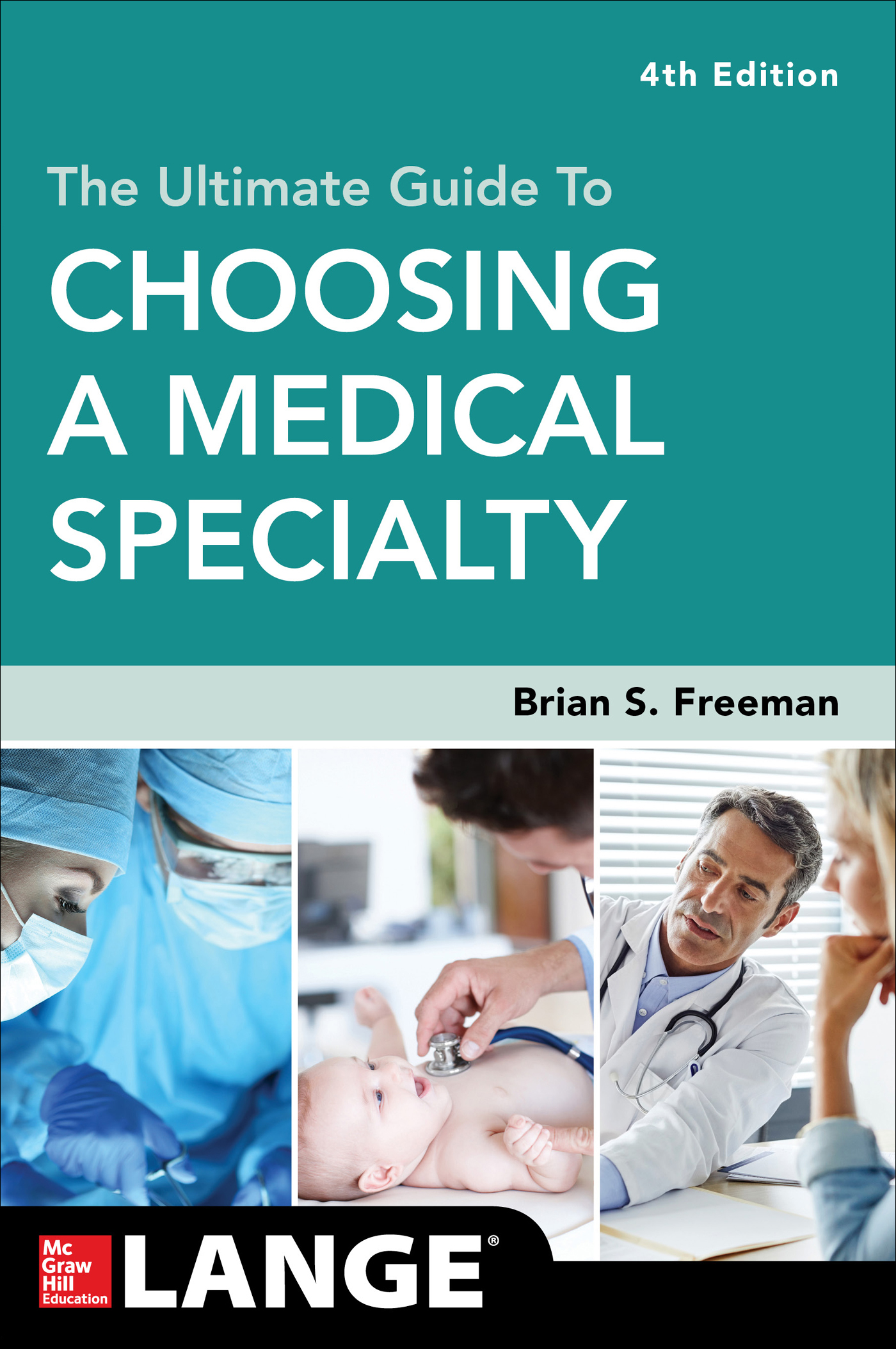 The Ultimate Guide to Choosing a Medical Specialty ebook cover