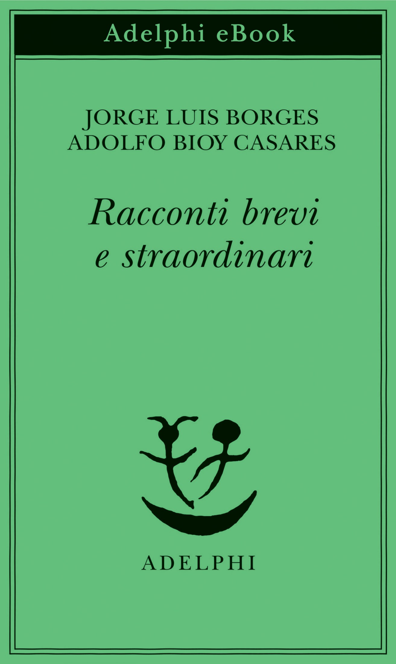 Racconti brevi e straordinari ebook cover