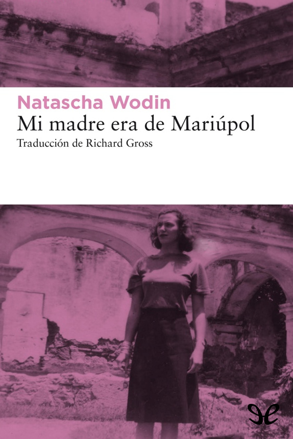 Mi madre era de Mari&Atilde;&ordm;pol ebook cover