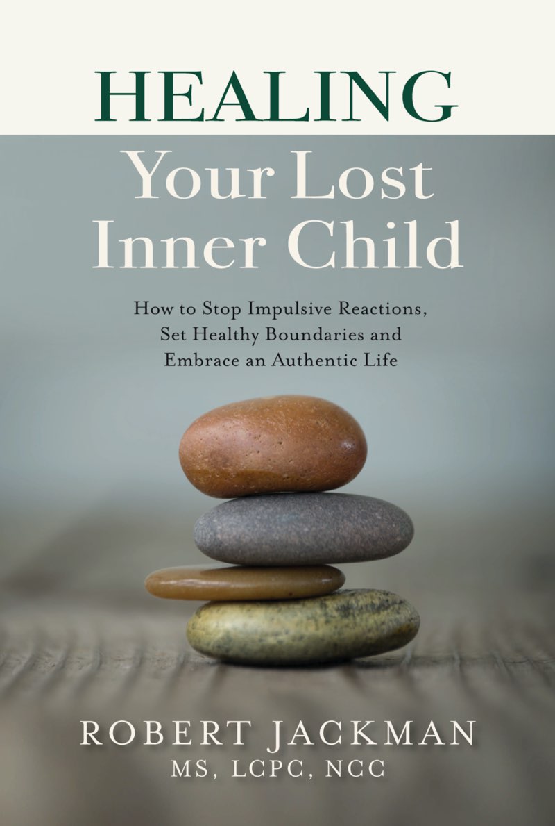 Healing Your Lost Inner Child: How to Stop Impulsive Reactions, Set Healthy Boundaries and Embrace an Authentic Life ebook cover
