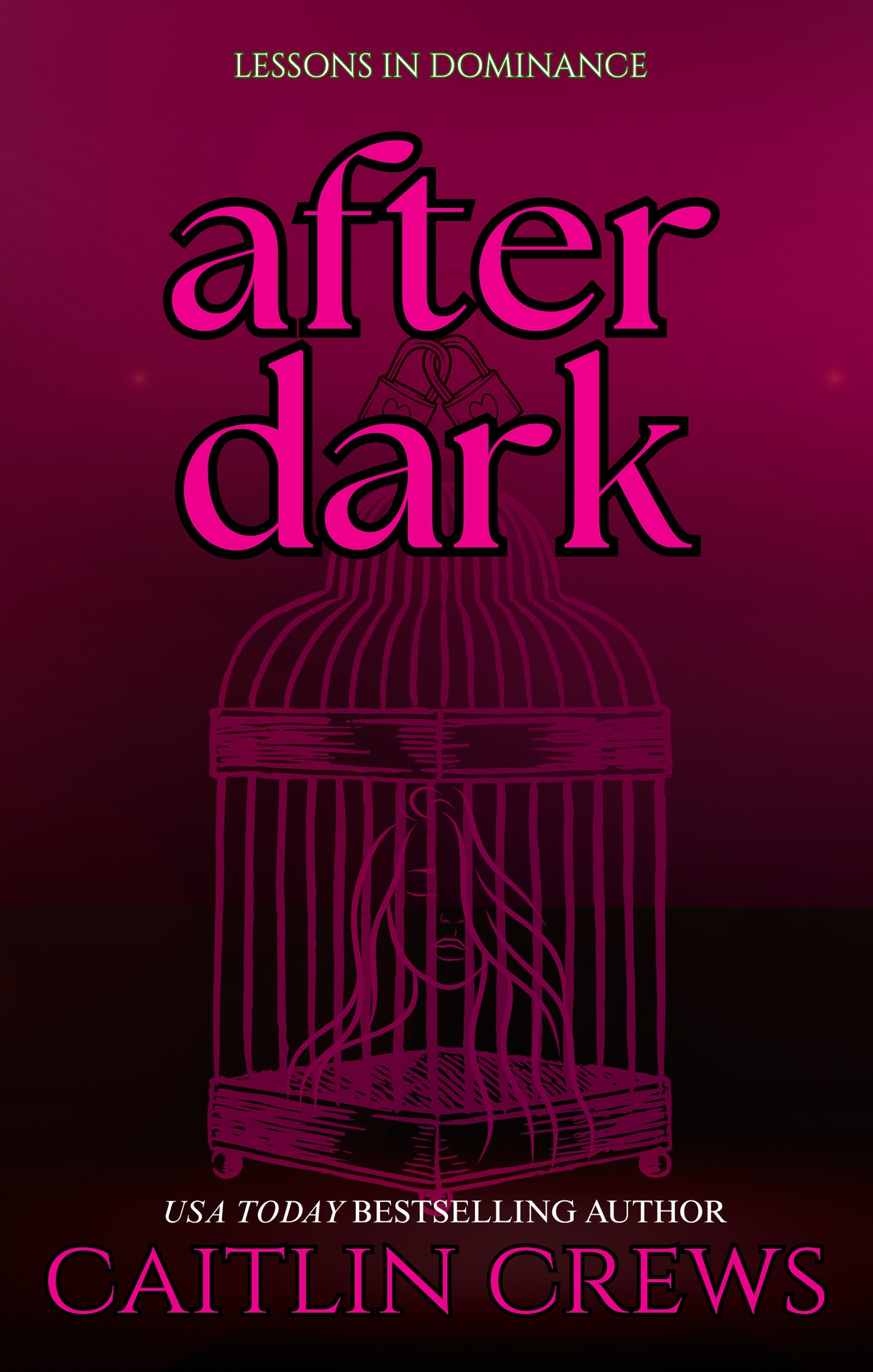 After Dark: A 24-7 D-s Romance of Devotion and Destruction ebook cover