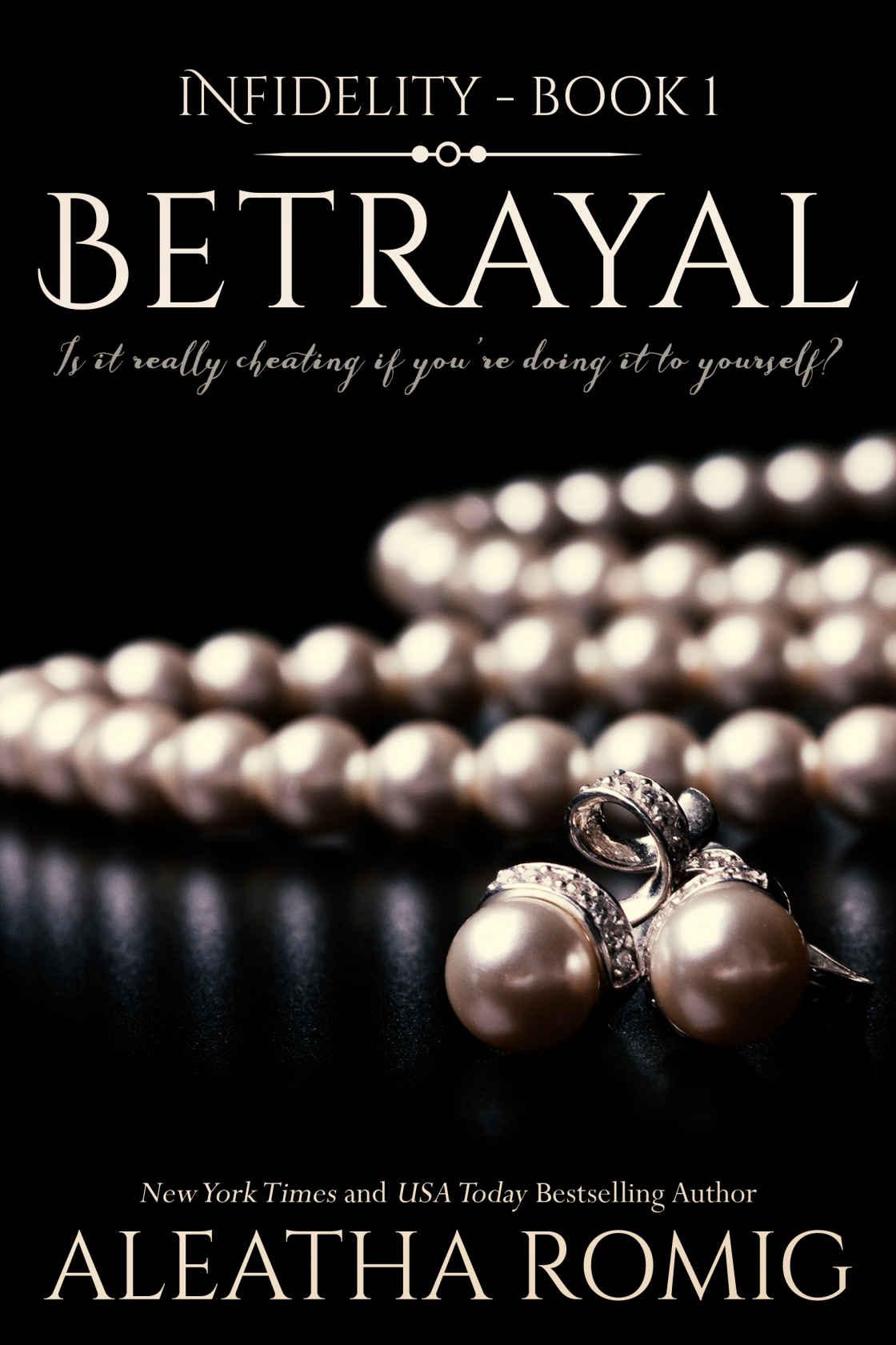 Betrayal (Infidelity Book 1) ebook cover