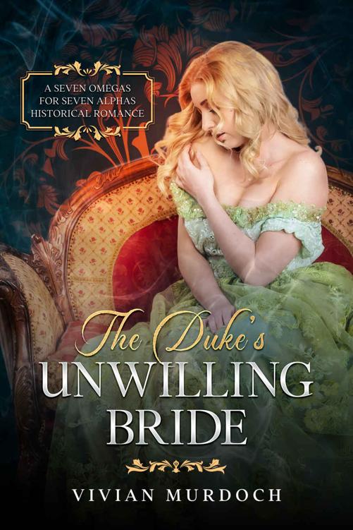 The Duke's Unwilling Bride: An Mf HistromVerse Dark Romance (Seven Omegas for Seven Alphas Book 2) ebook cover