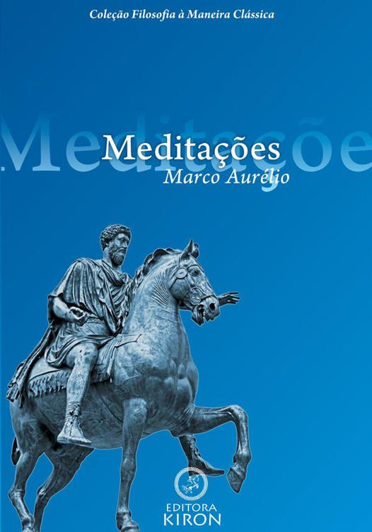 Medita&Atilde;&sect;&Atilde;&micro;es de Marco Aur&Atilde;&copy;lio (traduzido) (Cole&Atilde;&sect;&Atilde;&pound;o Filosofia &Atilde;&nbsp; Maneira Cl&Atilde;&iexcl;ssica) ebook cover