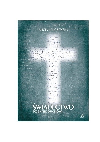 &Aring;&scaron;wiadectwo Dziennik Duchowy ebook cover
